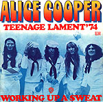 TEENAGE LAMENT '74 b/w WORKING UP A SWEAT